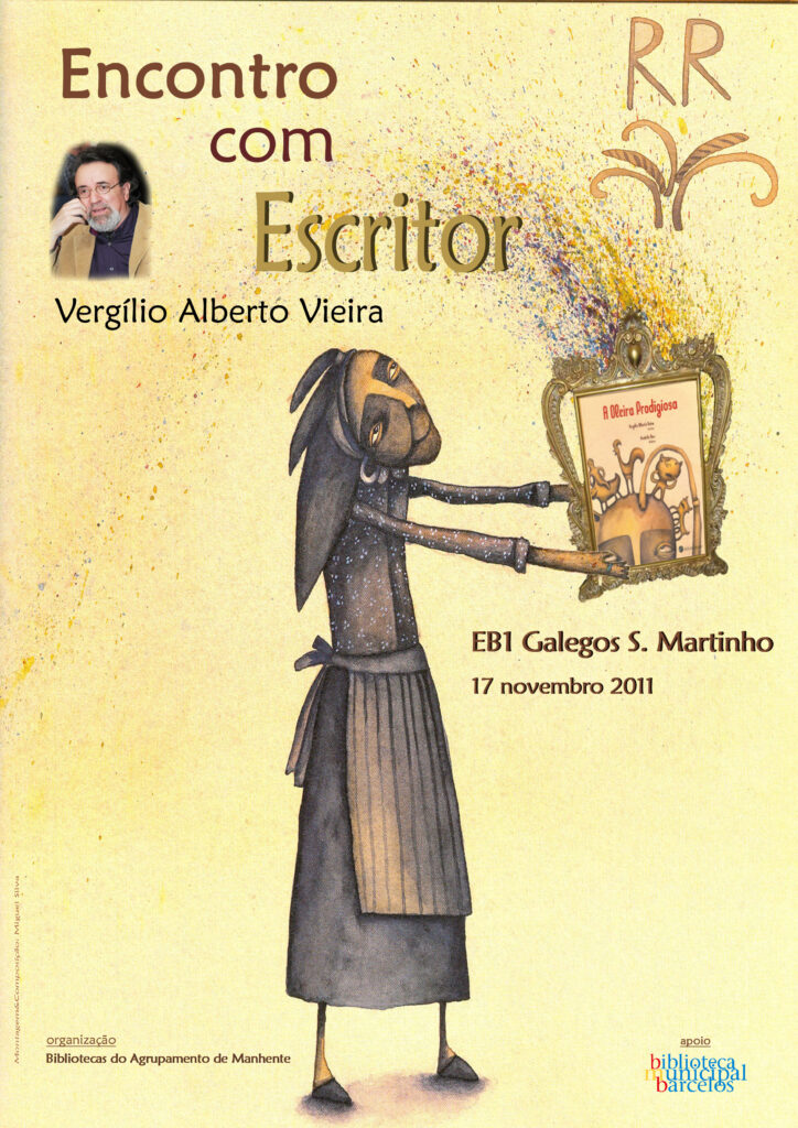 VERGÍLIO ALBERTO VIEIRA NA ESCOLA DE GALEGOS S. MARTINHO PARA FALAR DA “OLEIRA PRODIGIOSA”