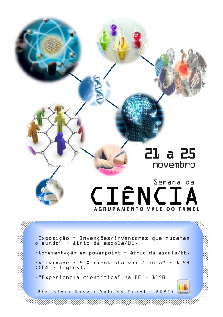 Semana da Ciência no Agrupamento Vale do Tamel, de 21 a 25 de Novembro